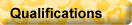 Qualifications
